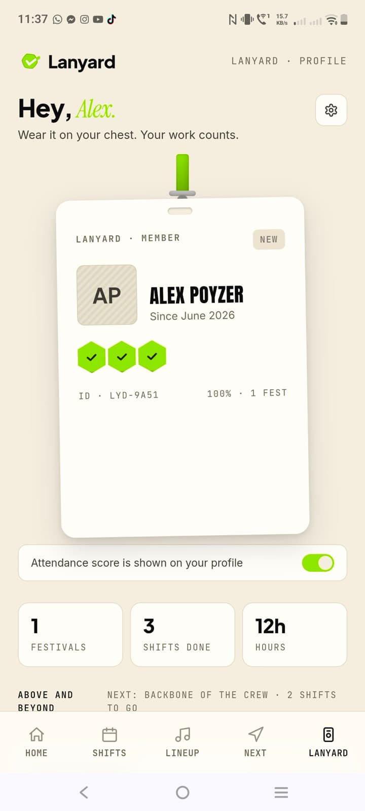 The Lanyard pass in the app: Alex Poyzer, member since June 2026, one festival, three completed shifts, twelve hours
